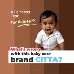 CITTA Launches “Fairness Calculator” Campaign to Challenge Colorism in Baby Care